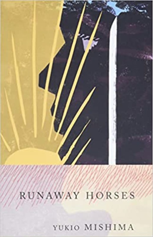 Book cover for "Runaway Horses" by Yukio Mishima