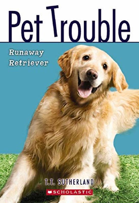 Book cover for "Runaway Retriever" by Tui T Sutherland