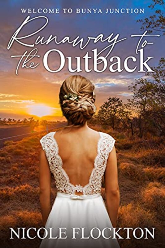 Book cover for "Runaway to the Outback" by Nicole Flockton