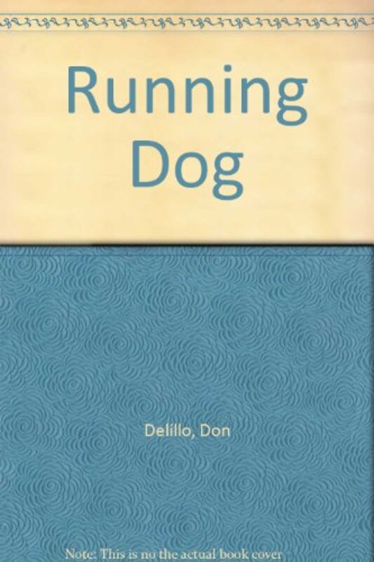 Book cover for "Running Dog" by Don DeLillo