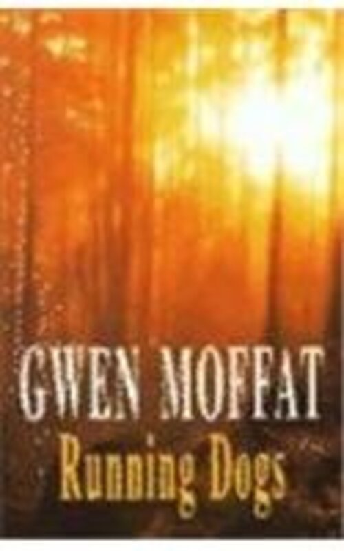 Book cover for "Running Dogs" by Gwen Moffat