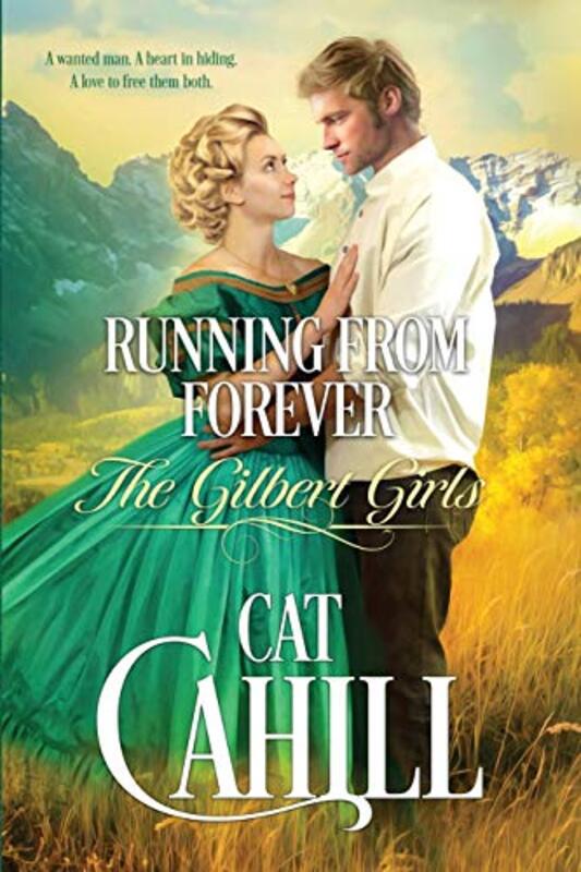 Book cover for "Running From Forever" by Cat Cahill