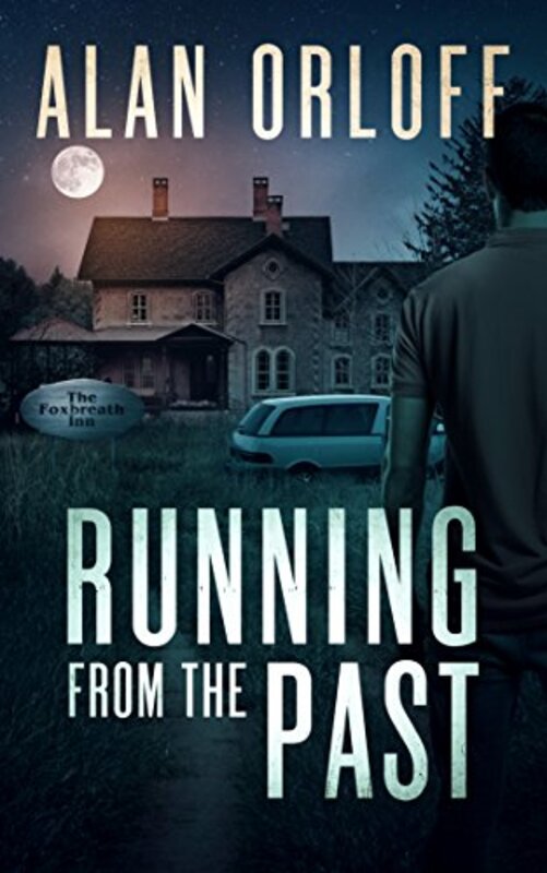 Book cover for "Running From the Past" by Alan Orloff