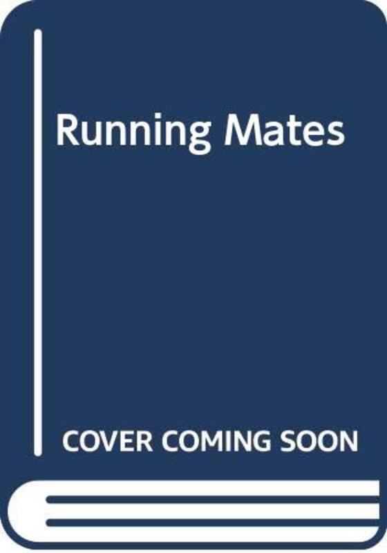 Book cover for "Running Mates" by John Feinstein