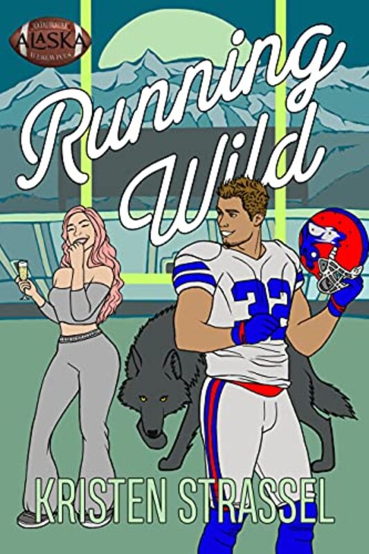Book cover for "Running Wild" by Kristen Strassel