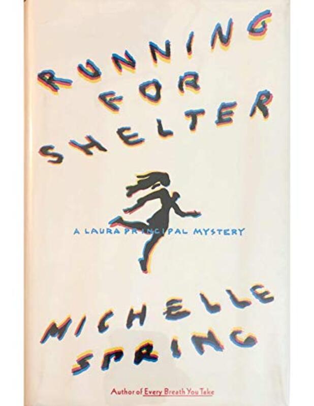 Book cover for "Running for Shelter" by Michelle Spring