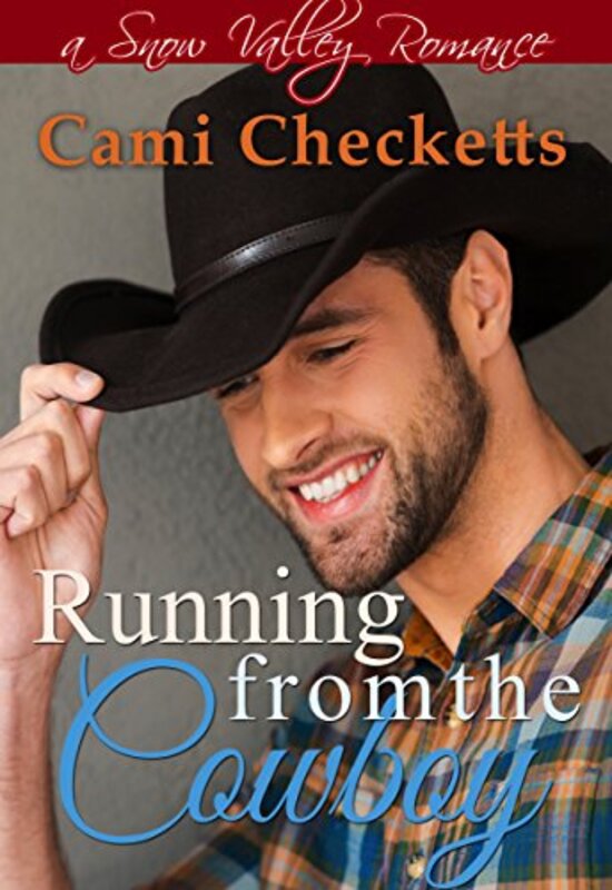 Book cover for "Running from the Cowboy" by Cami Checketts