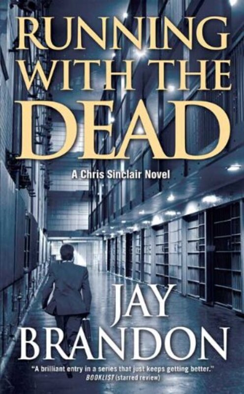 Book cover for "Running with the Dead" by Jay Brandon