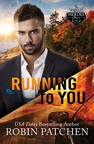 Book cover for "Running to You" by Robin Patchen