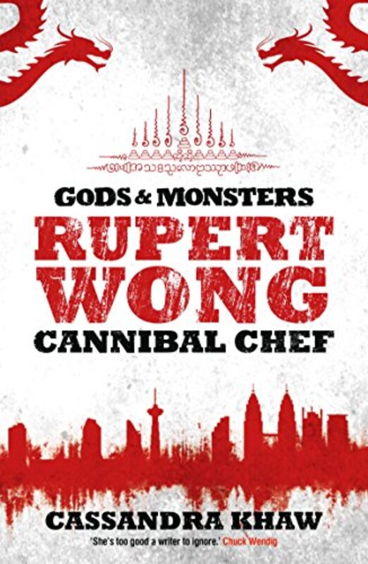 Book cover for "Rupert Wong, Cannibal Chef" by Cassandra Khaw
