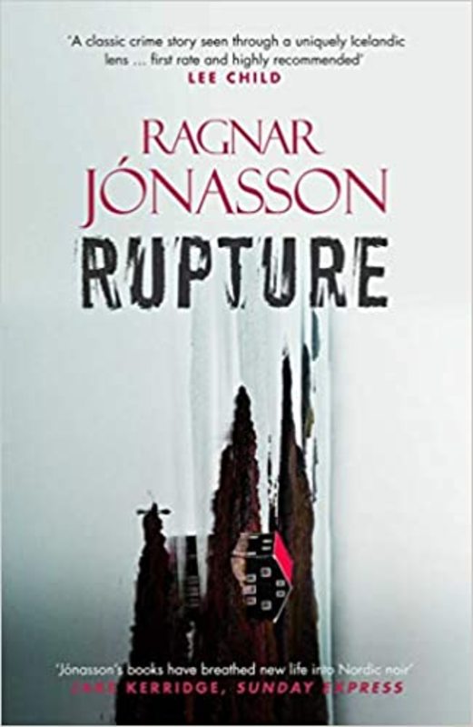 Book cover for "Rupture" by Ragnar Jónasson