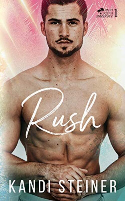 Book cover for "Rush" by Kandi Steiner