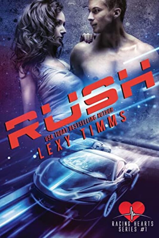 Book cover for "Rush" by Lexy Timms