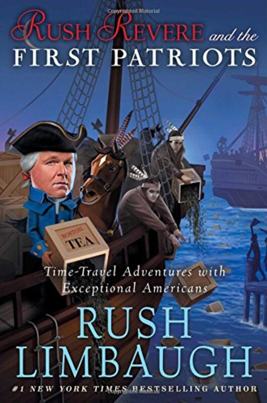 Book cover for "Rush Revere and the First Patriots" by Rush Limbaugh