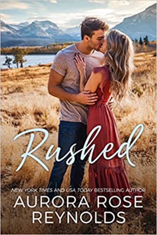 Book cover for "Rushed" by Aurora Rose Reynolds