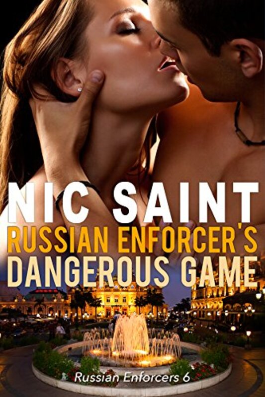 Book cover for "Russian Enforcer's Dangerous Game" by Nic Saint