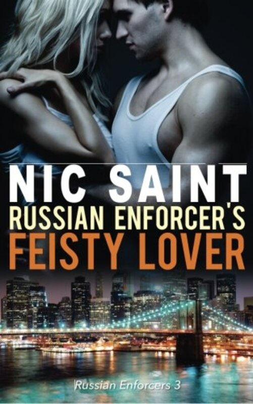 Book cover for "Russian Enforcer's Feisty Lover" by Nic Saint