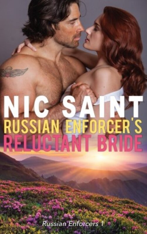 Book cover for "Russian Enforcer's Reluctant Bride" by Nic Saint