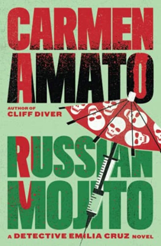 Book cover for "Russian Mojito" by Carmen Amato