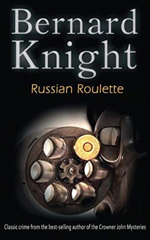 Book cover for "Russian Roulette" by Bernard Knight