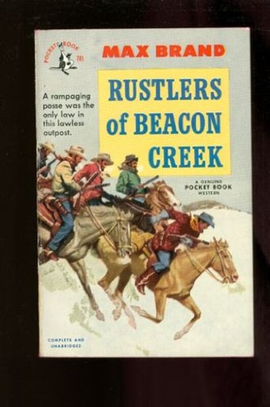 Book cover for "Rustlers of Beacon Creek" by Max Brand
