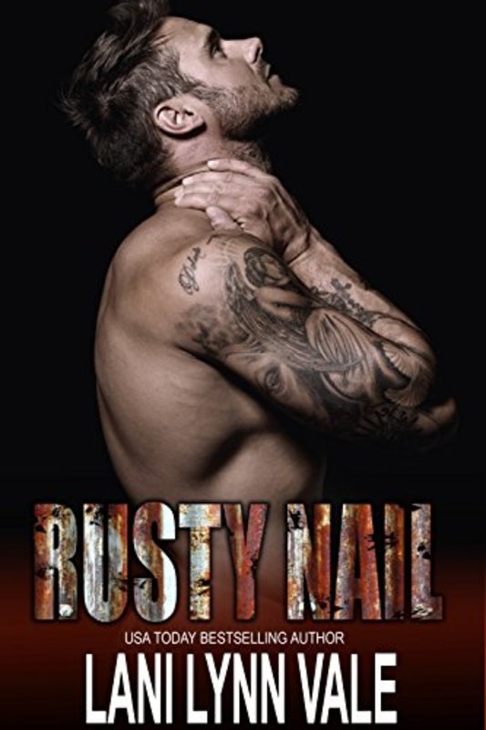 Book cover for "Rusty Nail" by Lani Lynn Vale