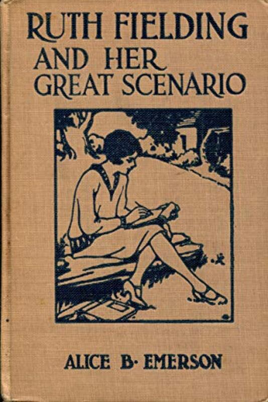 Book cover for "Ruth Fielding and Her Great Scenario" by Alice B Emerson