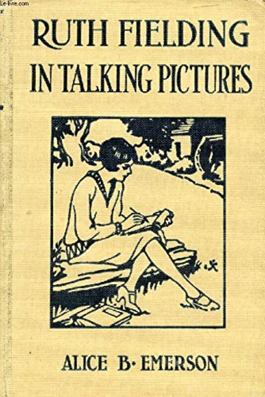 Book cover for "Ruth Fielding in Talking Pictures" by Alice B Emerson