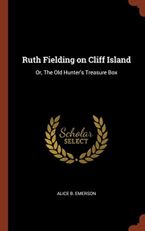 Book cover for "Ruth Fielding on Cliff Island" by Alice B Emerson
