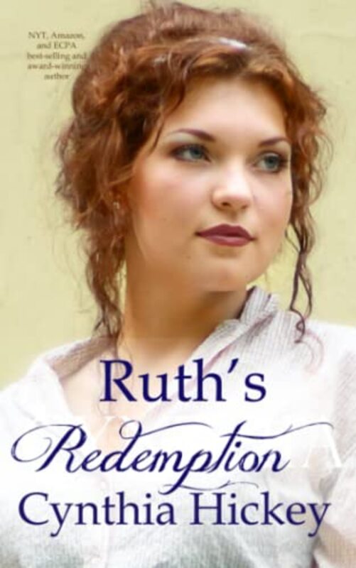 Book cover for "Ruth's Redemption" by Cynthia Hickey