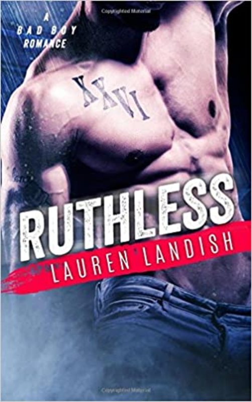 Book cover for "Ruthless" by Lauren Landish