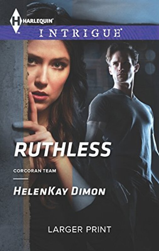 Book cover for "Ruthless" by HelenKay Dimon