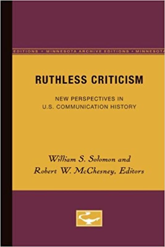 Book cover for "Ruthless Criticism" by Robert W. McChesney
