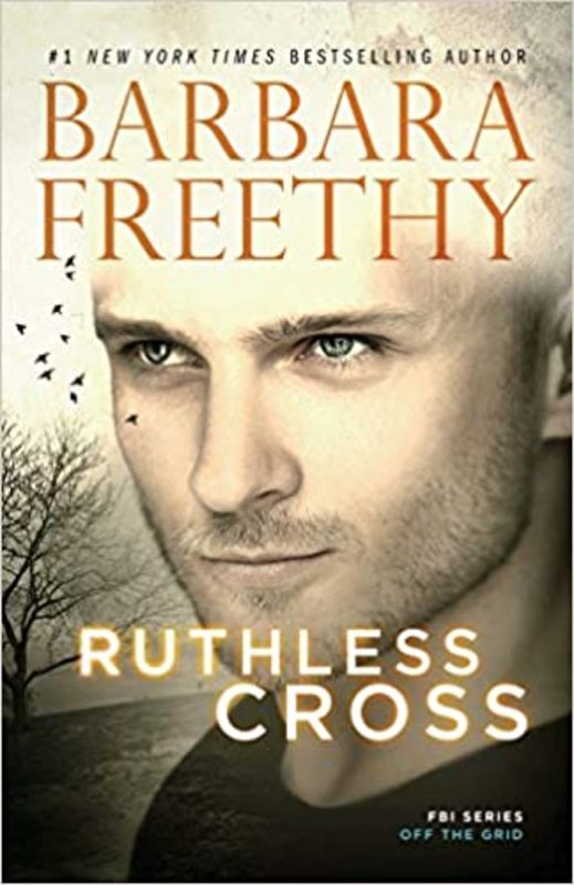 Book cover for "Ruthless Cross" by Barbara Freethy