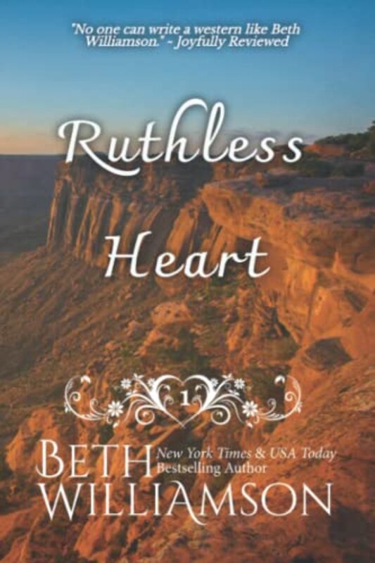 Book cover for "Ruthless Heart" by Beth Williamson