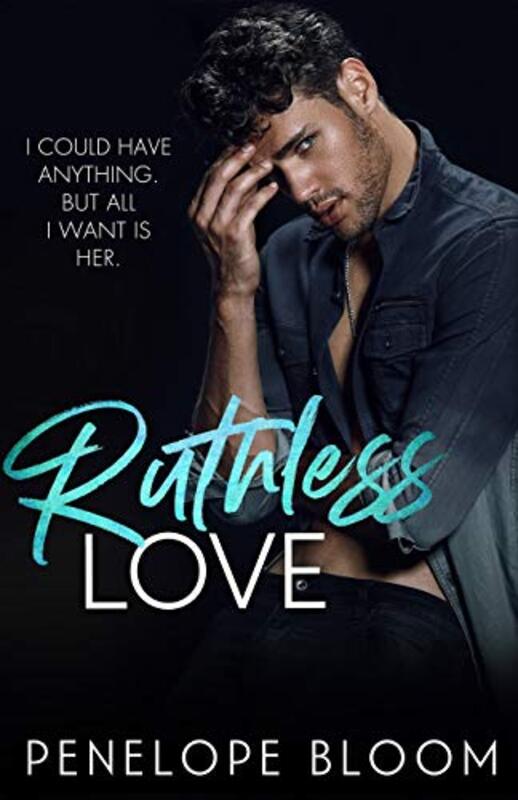 Book cover for "Ruthless Love" by Penelope Bloom