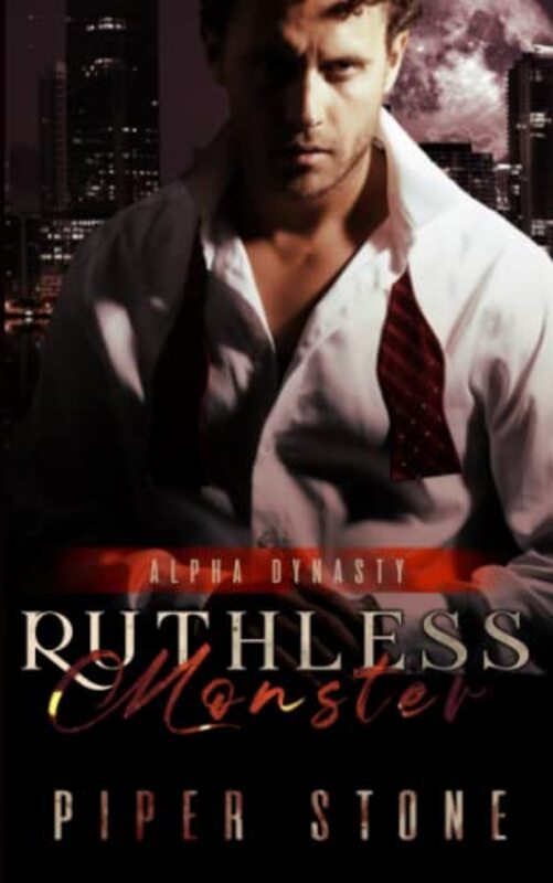 Book cover for "Ruthless Monster" by Piper Stone