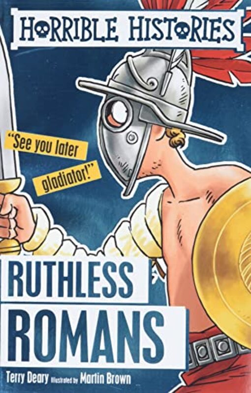 Book cover for "Ruthless Romans" by Terry Deary