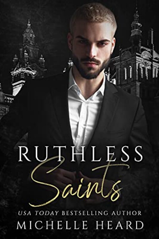 Book cover for "Ruthless Saints" by Michelle Heard