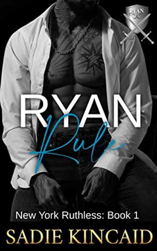 Book cover for "Ryan Rule" by Sadie Kincaid