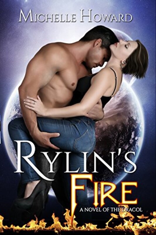 Book cover for "Rylin's Fire" by Michelle Howard