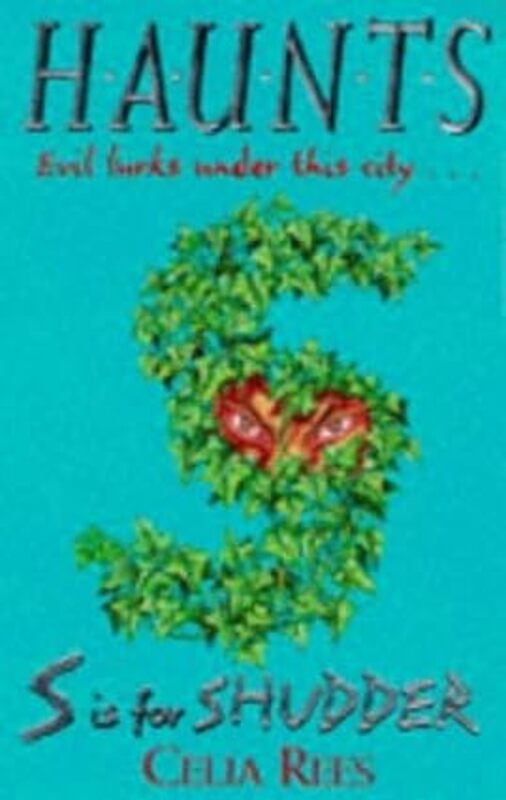 Book cover for "S Is for Shudder" by Celia Rees