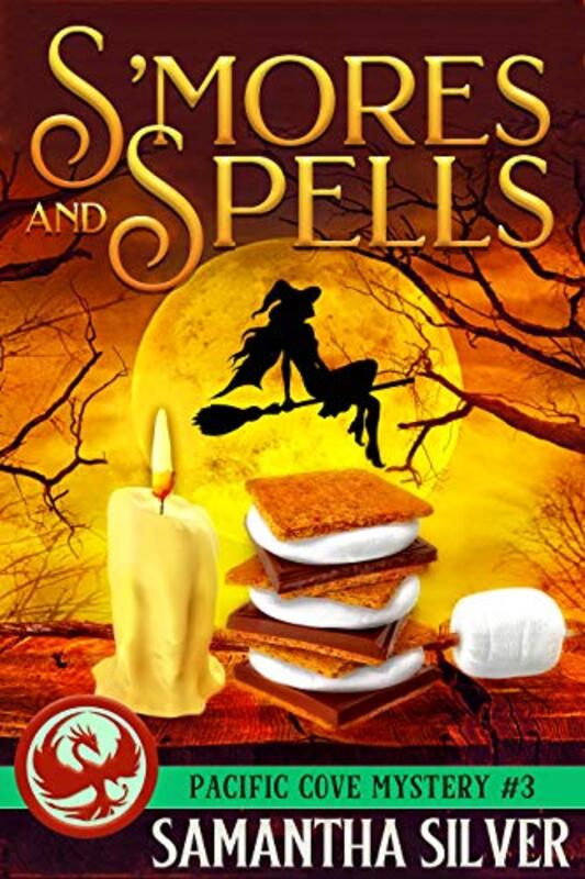 Book cover for "S'Mores and Spells" by Samantha Silver