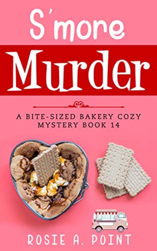 Book cover for "S'more Murder" by Rosie A Point