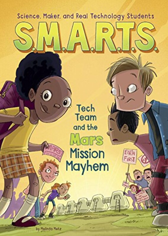 Book cover for "S.M.A.R.T.S. and the Mars Mission Mayhem" by Melinda Metz