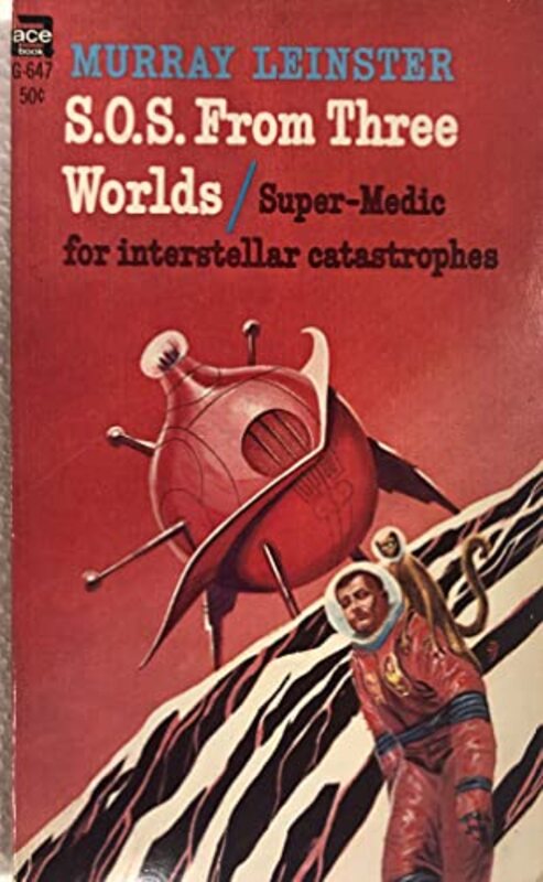 Book cover for "S.O.S. From Three Worlds." by Murray Leinster