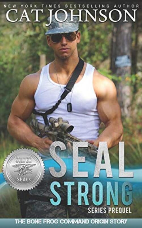 Book cover for "SEAL Strong" by Cat Johnson