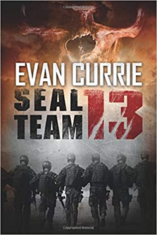 Book cover for "SEAL Team 13" by Evan Currie
