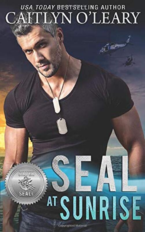 Book cover for "SEAL at Sunrise" by Caitlyn O'Leary