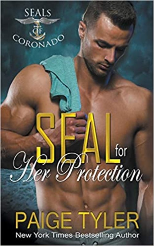 Book cover for "SEAL for Her Protection" by Paige Tyler